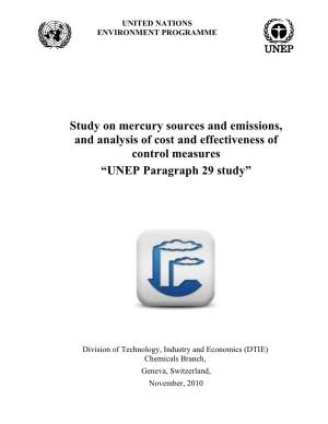 Study on Mercury Sources and Emissions, and Analysis of Cost and Effectiveness of Control Measures “UNEP Paragraph 29 Study”
