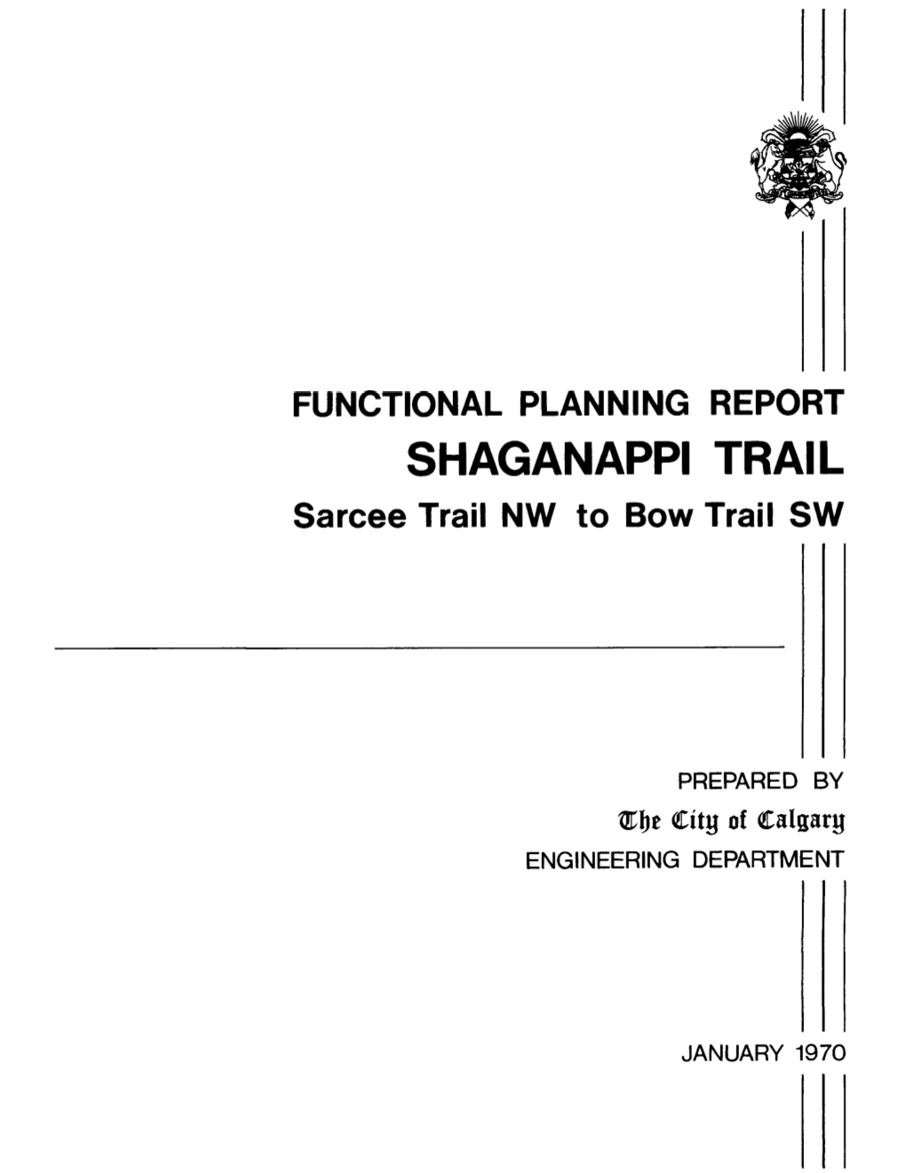 Functional Planning Report Shaganappi Trail, Sarcee Trail NW