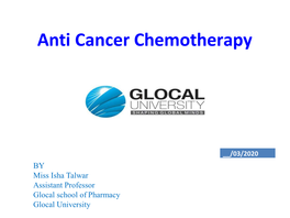 Anti Cancer Chemotherapy
