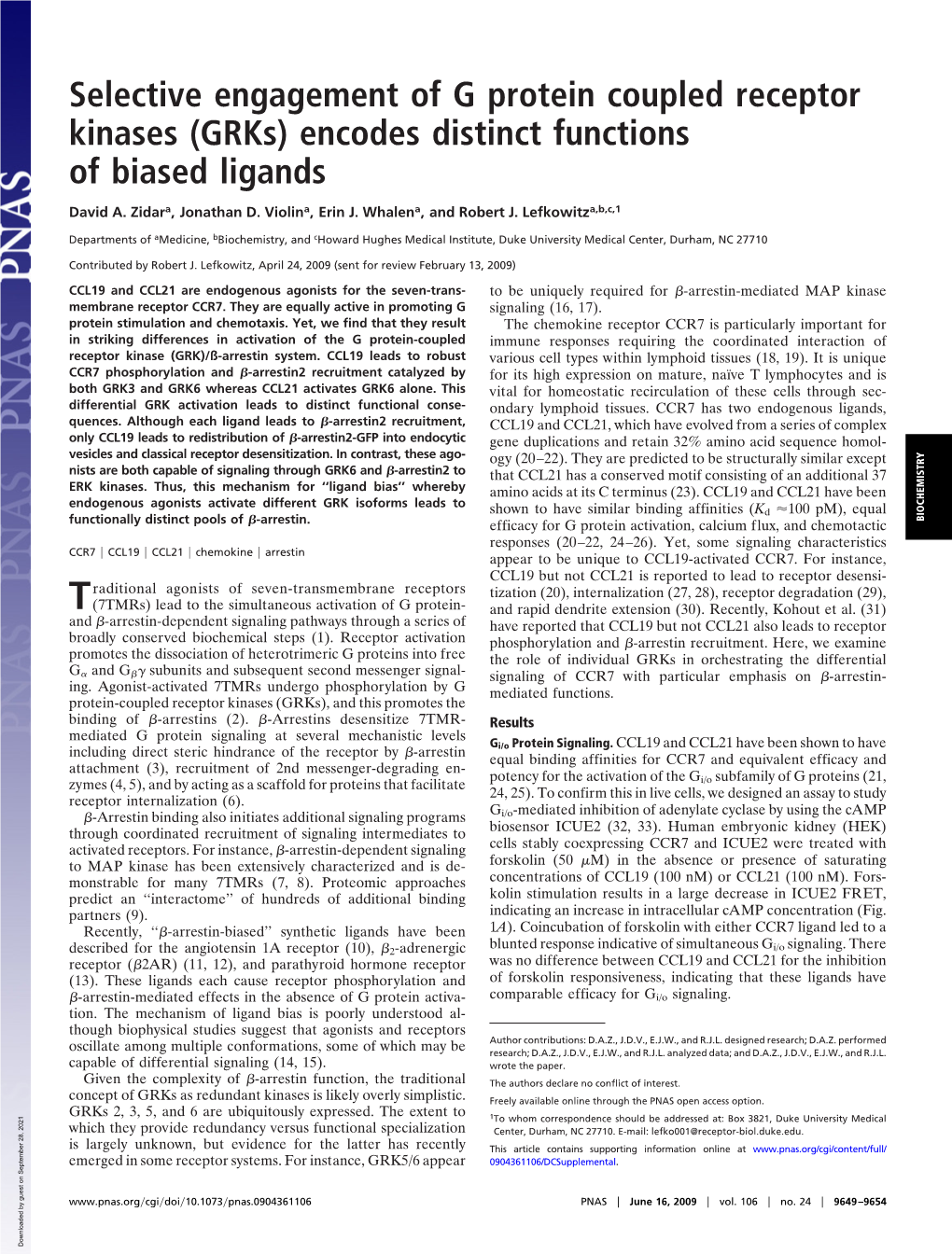 Selective Engagement of G Protein Coupled Receptor Kinases (Grks) Encodes Distinct Functions of Biased Ligands