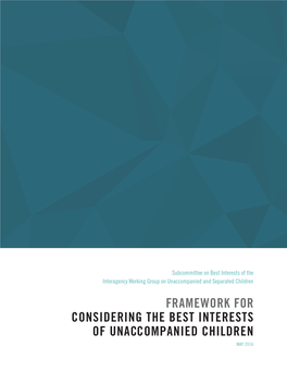 Framework for Considering the Best Interests of Unaccompanied Children May 2016