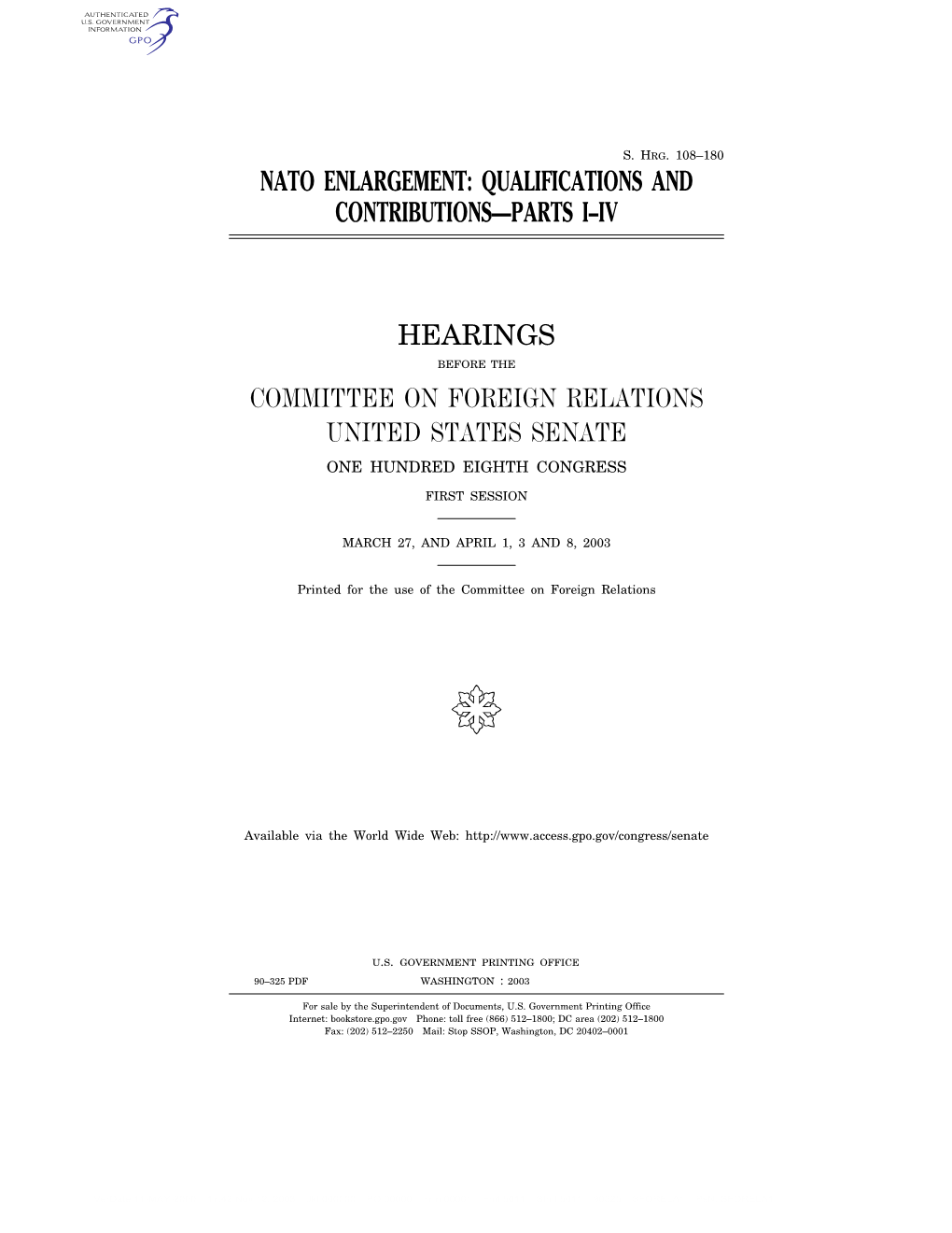 Nato Enlargement: Qualifications and Contributions—Parts I–Iv Hearings