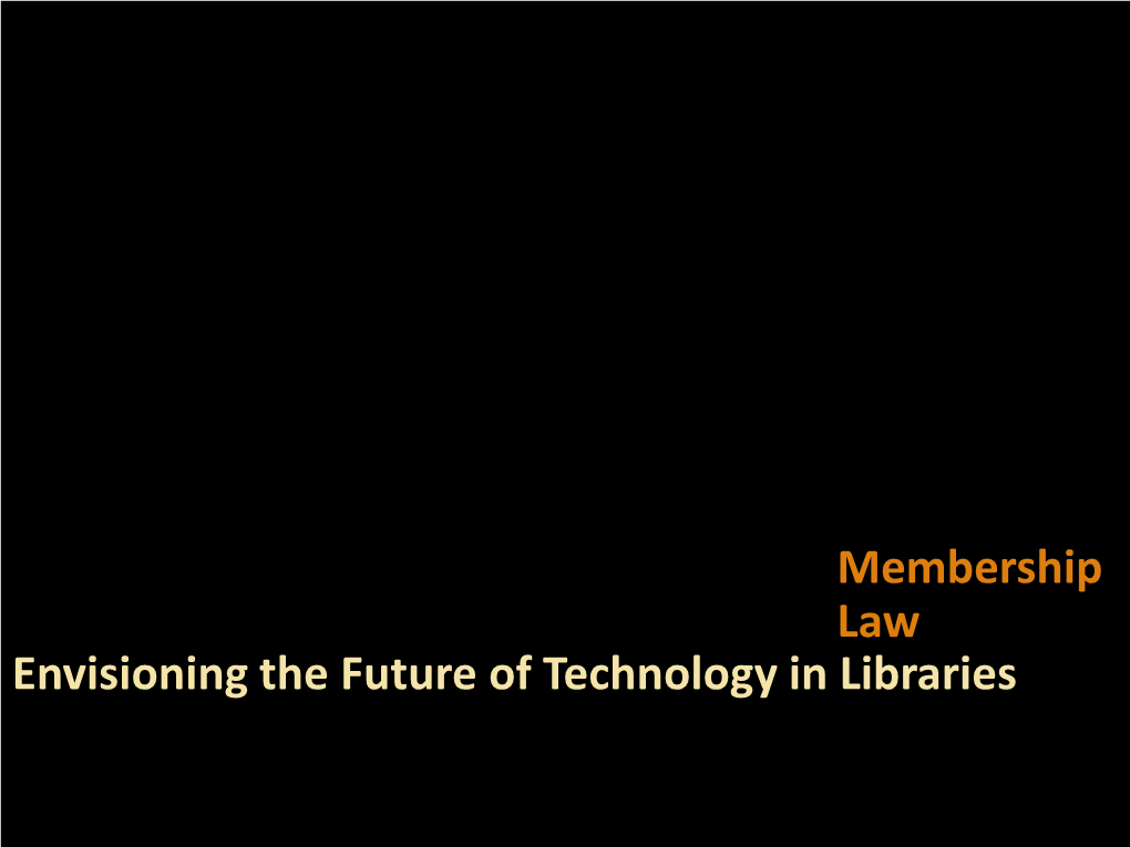 Envisioning the Future of Technology in Libraries