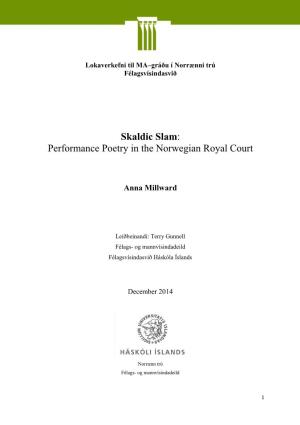 Skaldic Slam: Performance Poetry in the Norwegian Royal Court