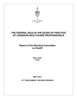 The Federal Role in the Scope of Practice of Canadian Healthcare Professionals