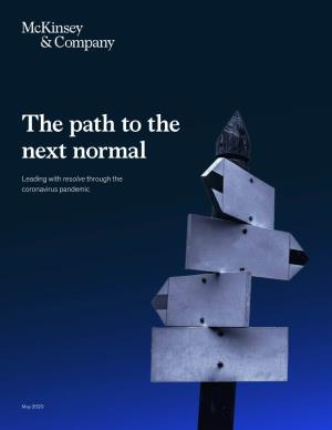 The Path to the Next Normal