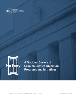 A National Survey of Criminal Justice Diversion Programs and Initiatives