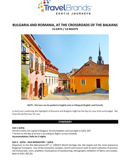 Bulgaria and Romania, at the Crossroads of the Balkans 15 Days / 14 Nights