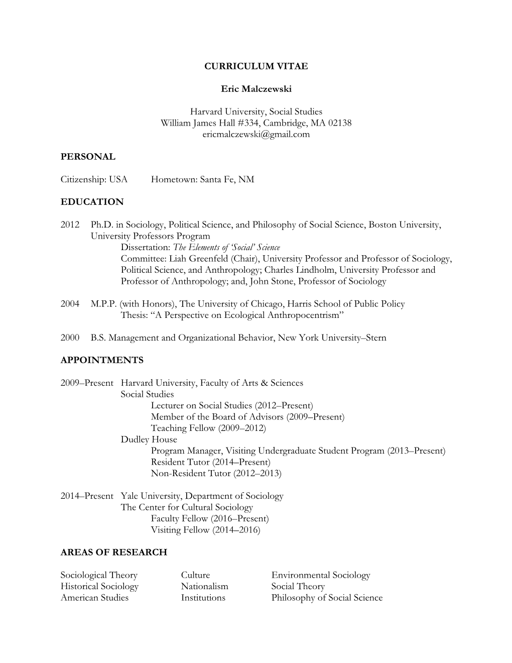 CURRICULUM VITAE Eric Malczewski Harvard University