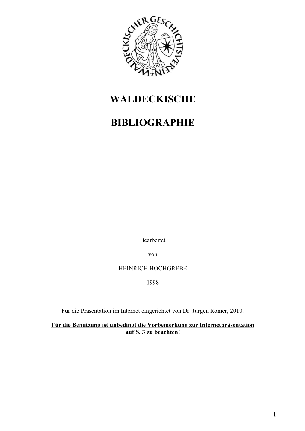 Waldeckische Bibliographie“ Im Juni 1998 Gedruckt Wurde (Zu Hochgrebe S