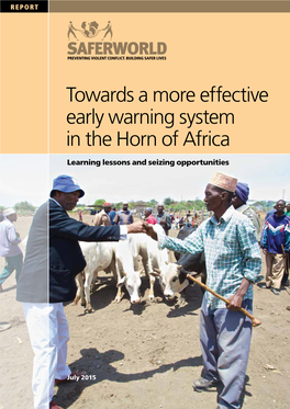 Towards a More Effective Early Warning System in the Horn of Africa Learning Lessons and Seizing Opportunities