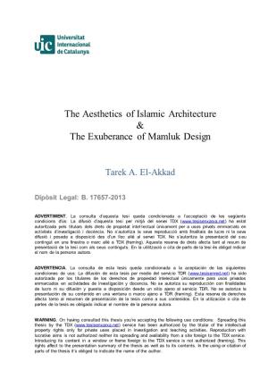 The Aesthetics of Islamic Architecture & the Exuberance of Mamluk Design