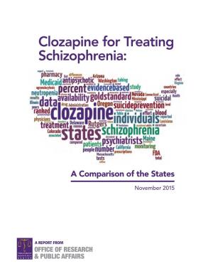 Clozapine for Treating Schizophrenia