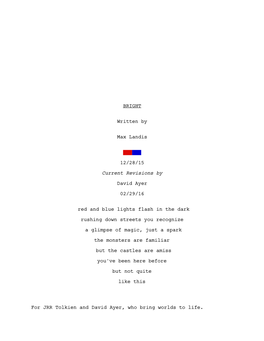 Bright (2017) Screenplay by Max Landis [Shooting Draft 02.29.2016]