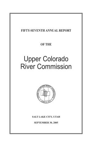 Report of the Upper Colorado River Commission Has Been Compiled Pursuant to the Above Directives