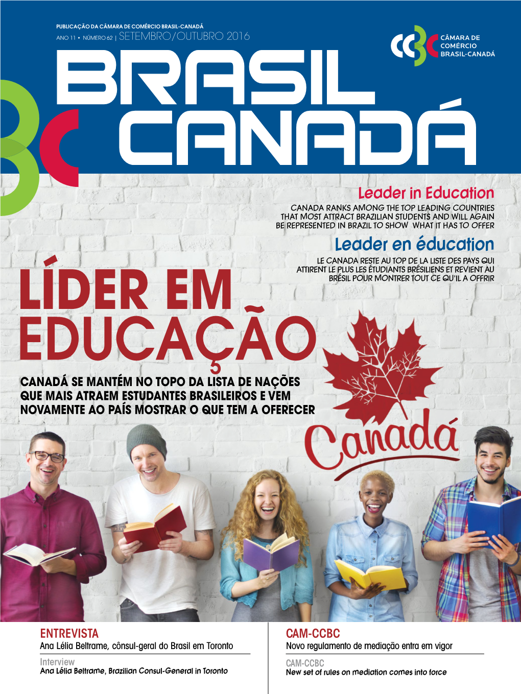 Educação Canadá Se Mantém No Topo Da Lista De Nações Que Mais Atraem Estudantes Brasileiros E Vem Novamente Ao País Mostrar O Que Tem a Oferecer