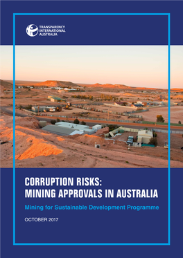 CORRUPTION RISKS: MINING APPROVALS in AUSTRALIA Mining for Sustainable Development Programme