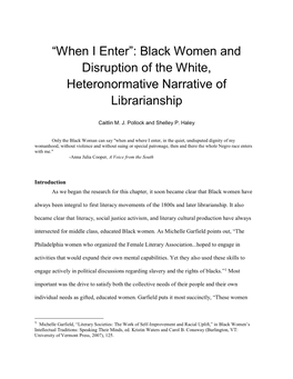 “When I Enter”: Black Women and Disruption of the White, Heteronormative Narrative of Librarianship