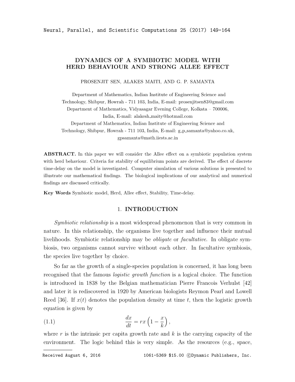 Neural, Parallel, and Scientific Computations 25 (2017) 149-164 DYNAMICS of a SYMBIOTIC MODEL with HERD BEHAVIOUR and STRONG