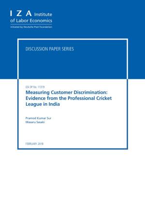 Measuring Customer Discrimination: Evidence from the Professional Cricket League in India