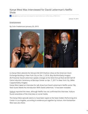 Kanye West Was Interviewed for David Letterman's Netflix Show