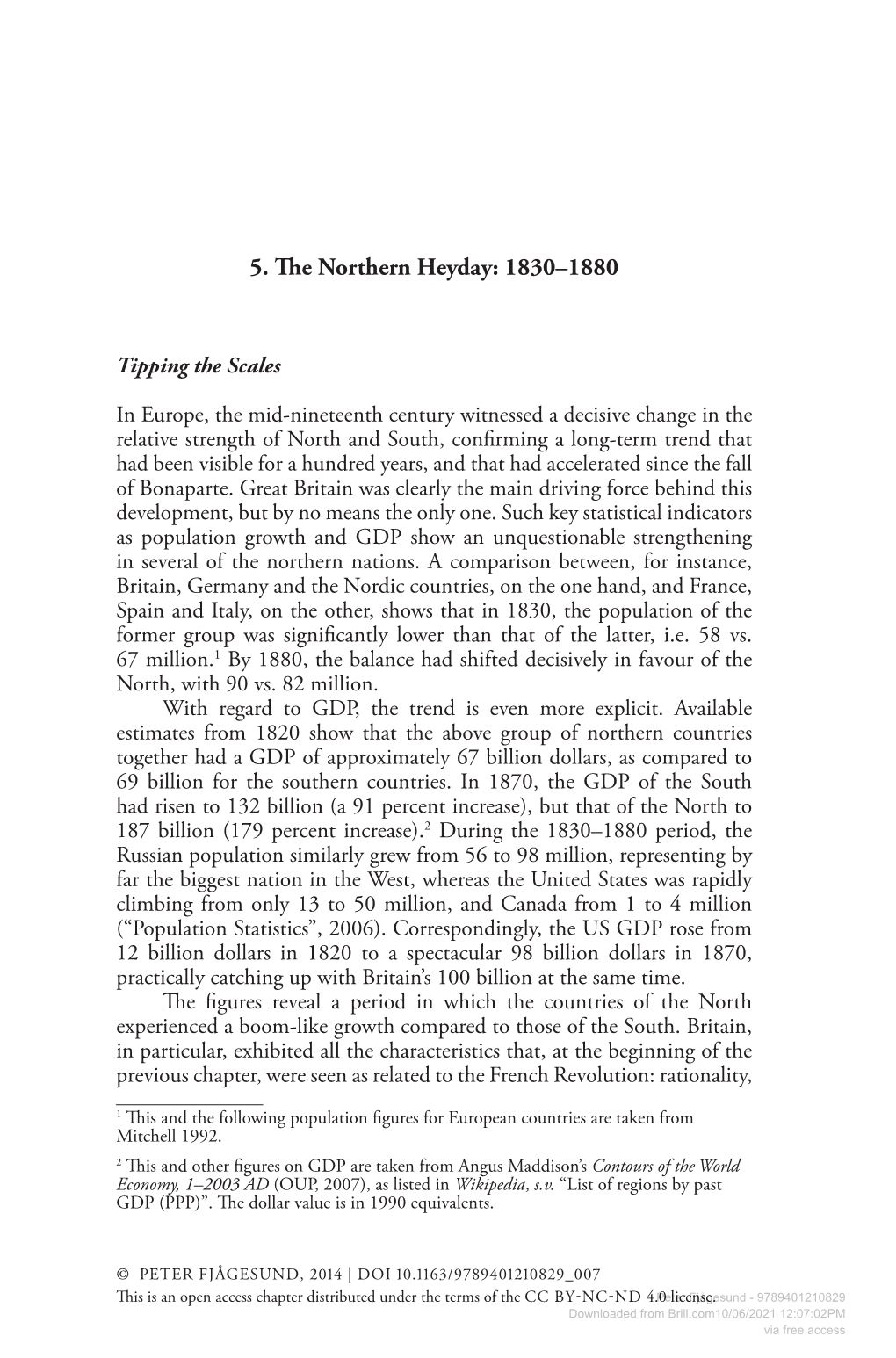 Downloaded from Brill.Com10/06/2021 12:07:02PM Via Free Access 332 Th E Dream of the North Science, Technology, Progress, Urbanity, Industry, and Even Perfectibility