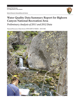 Water Quality Data Summary Report for Bighorn Canyon National Recreation Area Preliminary Analysis of 2011 and 2012 Data