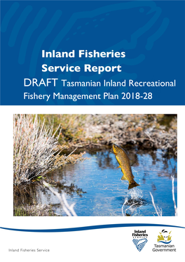 DRAFT Tasmanian Inland Recreational Fishery Management Plan 2018-28