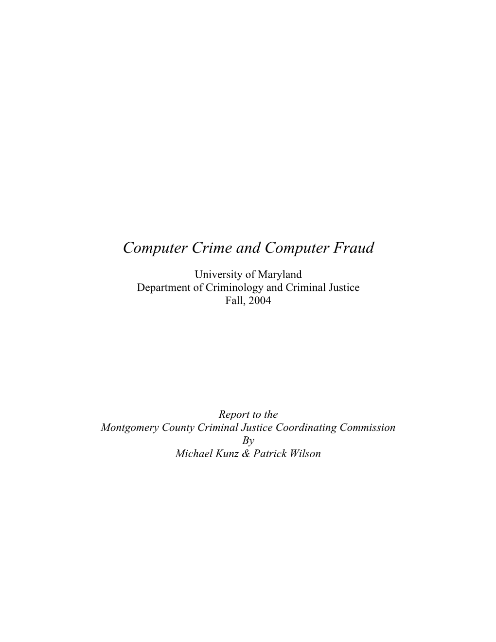 Computer Crime and Computer Fraud