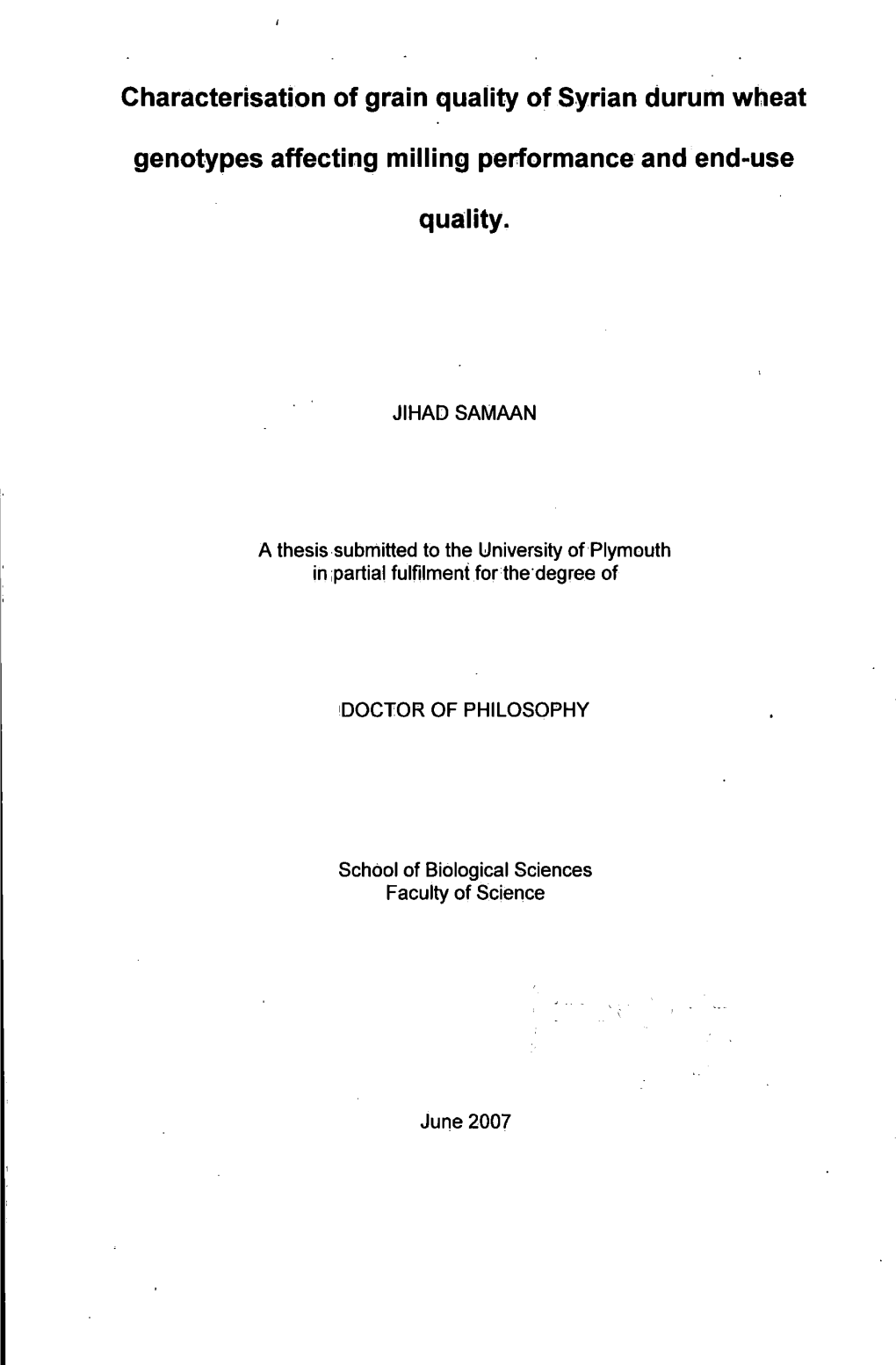 Characterisation of Grain Quality of Syrian Durum Wheat Genotypes Affecting Milling Performance and End-Use Quality