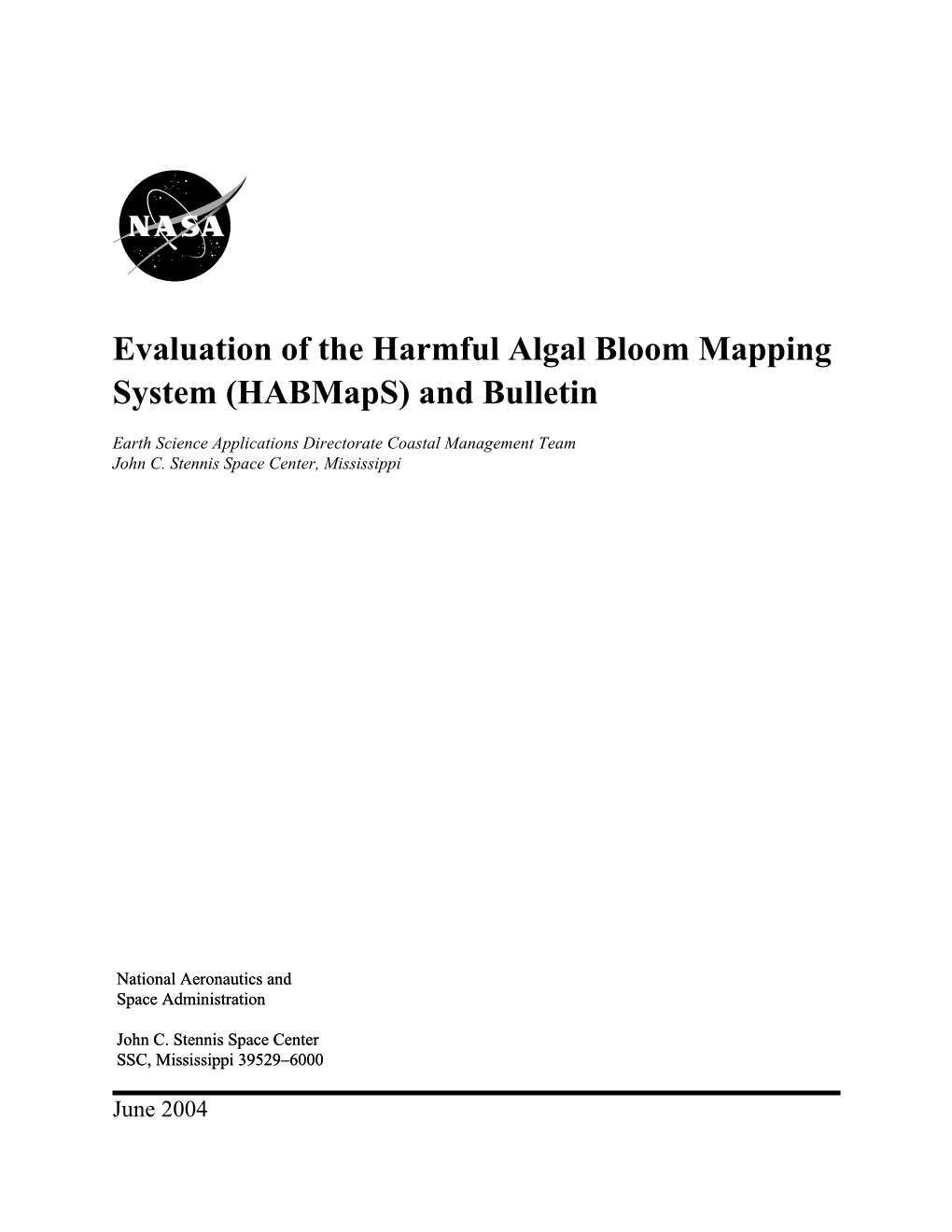 Evaluation of the Harmful Algal Bloom Mapping System (Habmaps) and Bulletin