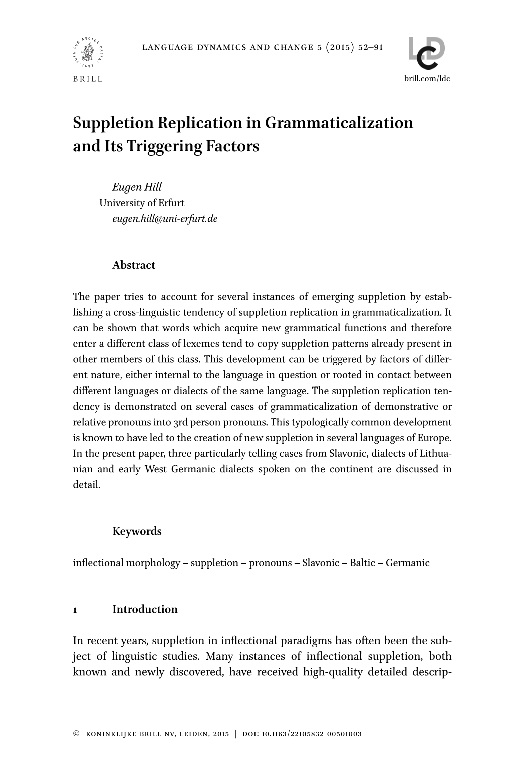 Suppletion Replication in Grammaticalization and Its Triggering Factors