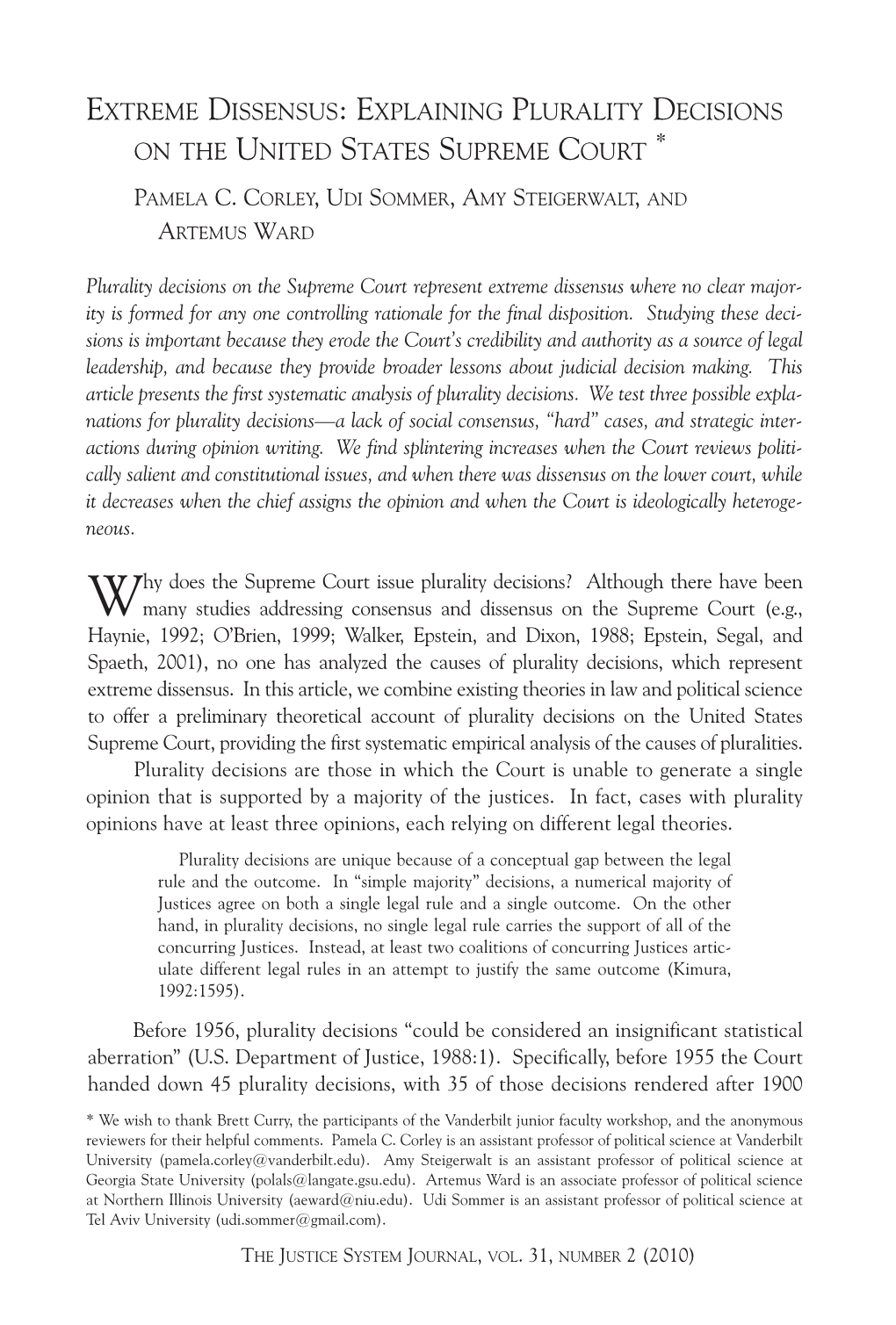 Extreme Dissensus: Explaining Plurality Decisions on the United States Supreme Court *