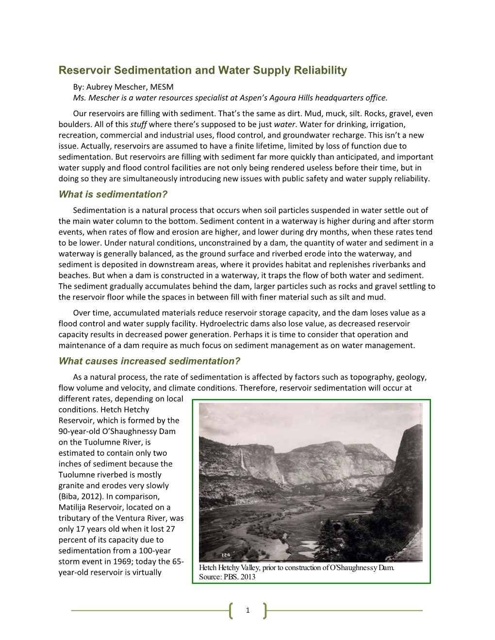 Reservoir Sedimentation and Water Supply Reliability By: Aubrey Mescher, MESM Ms