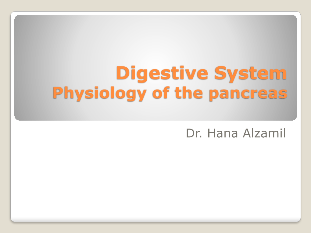 Digestive System Physiology of the Pancreas