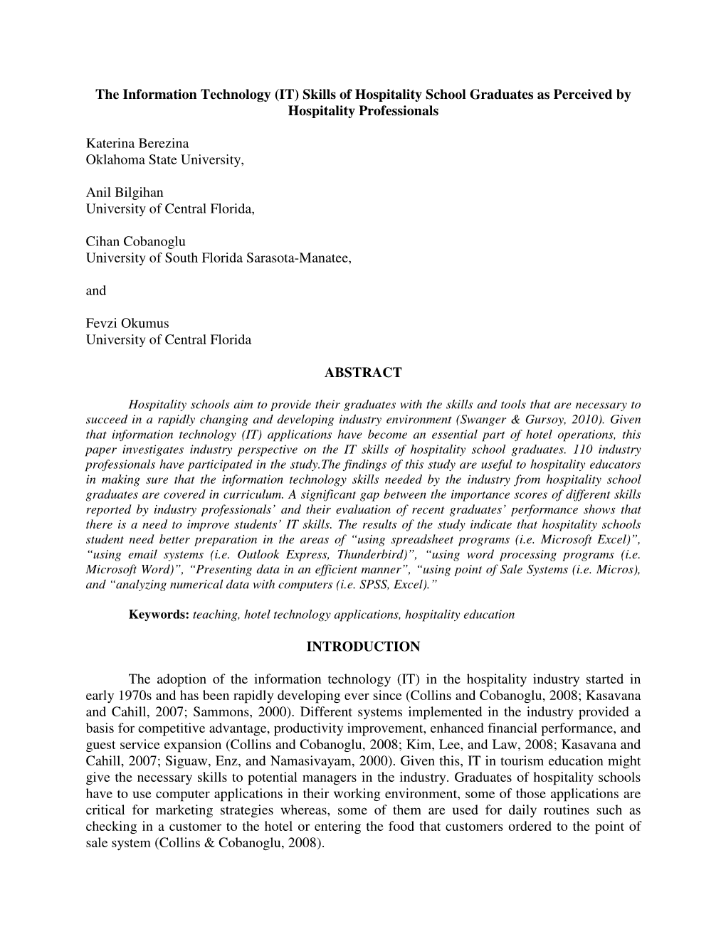 The Information Technology (IT) Skills of Hospitality School Graduates As Perceived by Hospitality Professionals