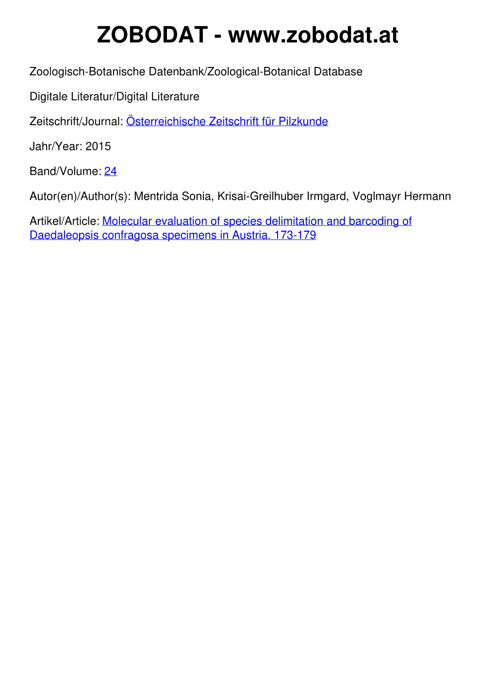 Molecular Evaluation of Species Delimitation and Barcoding of Daedaleopsis Confragosa Specimens in Austria