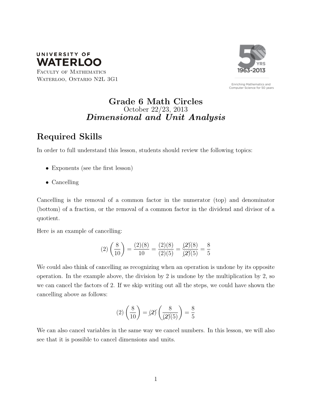 Grade 6 Math Circles Dimensional and Unit Analysis Required Skills