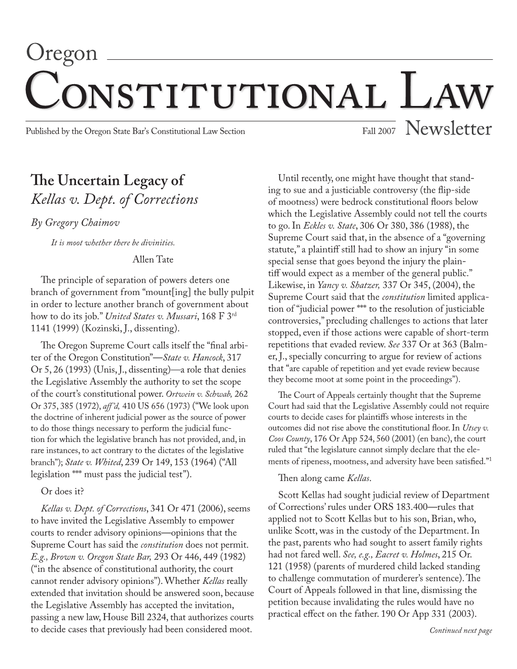 Constitutionalpublished by the Oregon State Bar’S Constitutional Law Section Fall 2007 Lawnewsletter