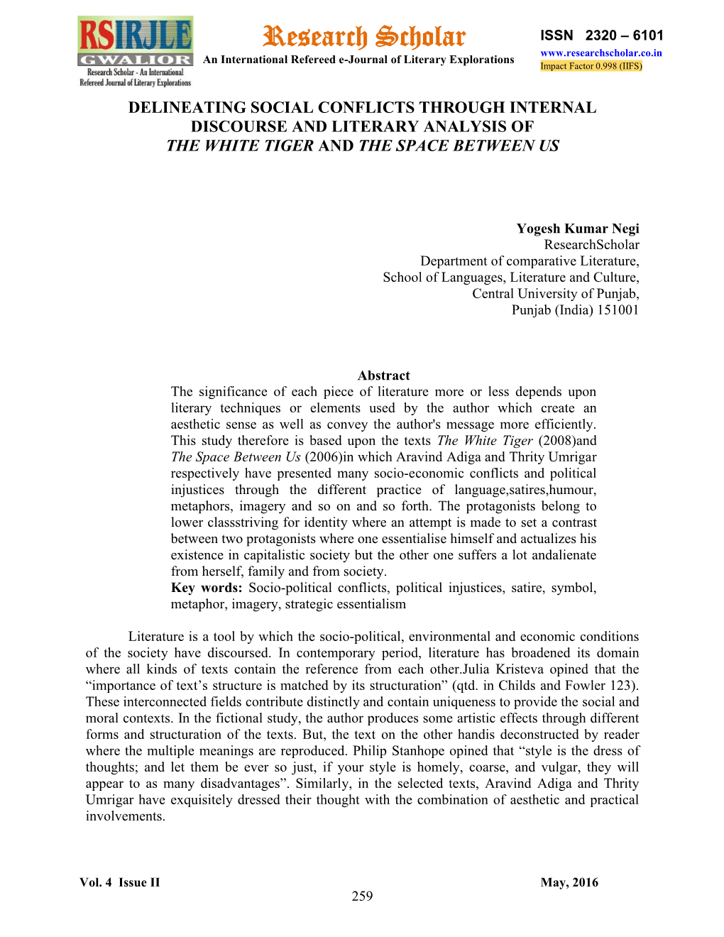 Research Scholar ISSN 2320 – 6101 an International Refereed E-Journal of Literary Explorations Impact Factor 0.998 (IIFS)