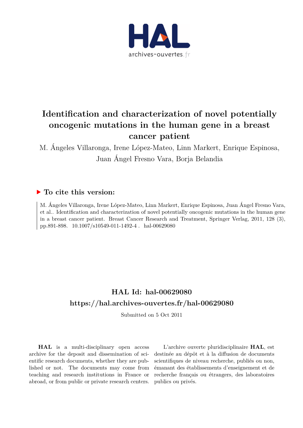 Identification and Characterization of Novel Potentially Oncogenic Mutations in the Human Gene in a Breast Cancer Patient M