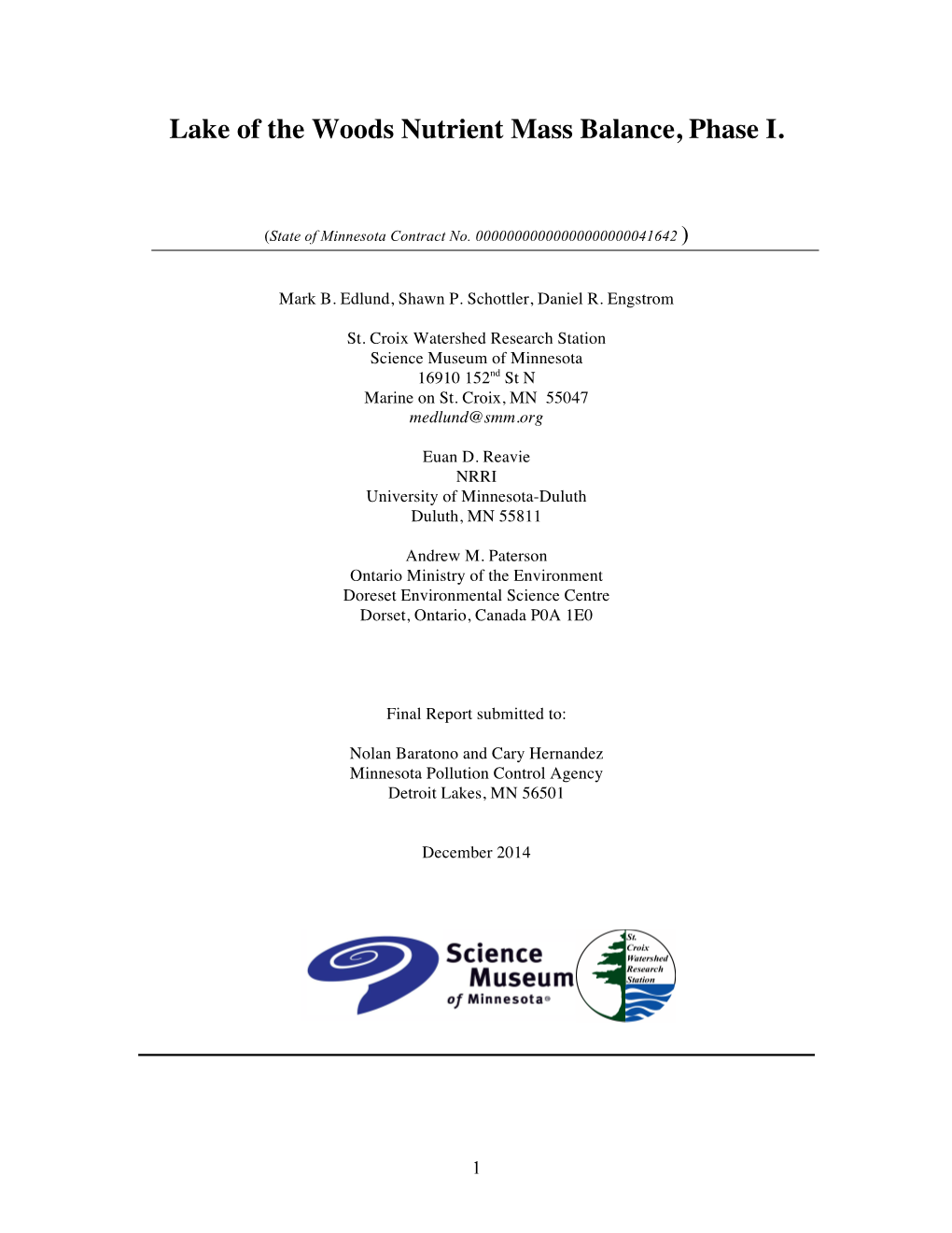 Lake of the Woods Nutrient Mass Balance, Phase 1. 2014. Edlund, Et