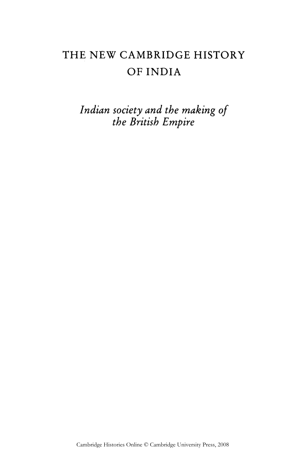 THE NEW CAMBRIDGE HISTORY of INDIA Indian Society and The