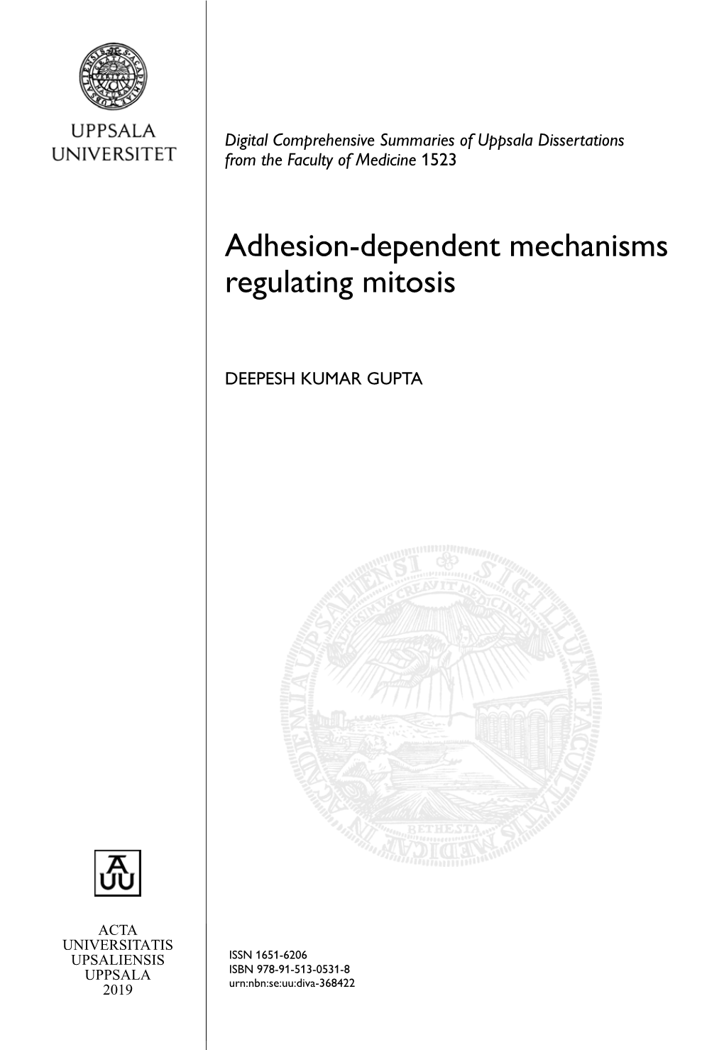 Adhesion-Dependent Mechanisms Regulating Mitosis