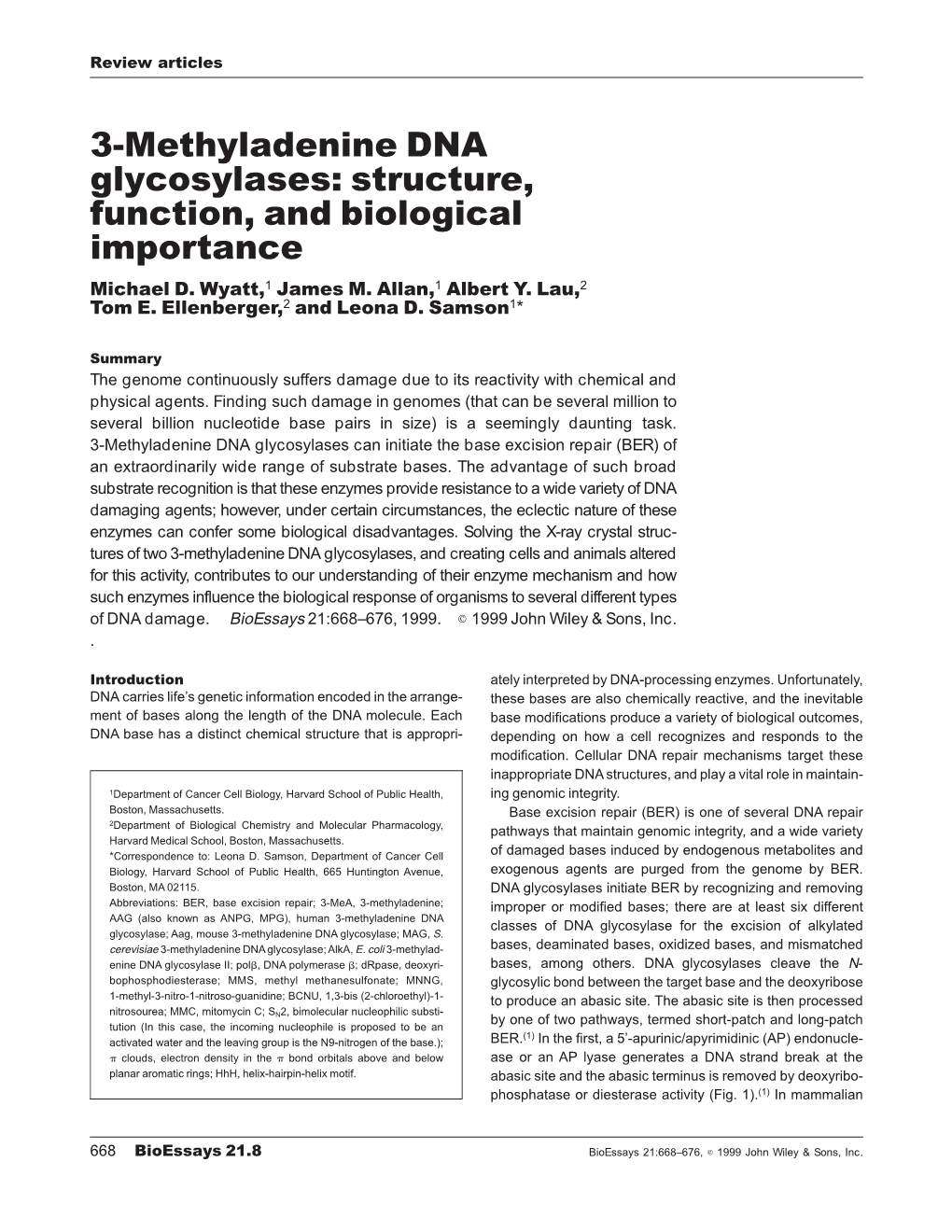 3-Methyladenine DNA Glycosylases: Structure, Function, and Biological Importance Michael D