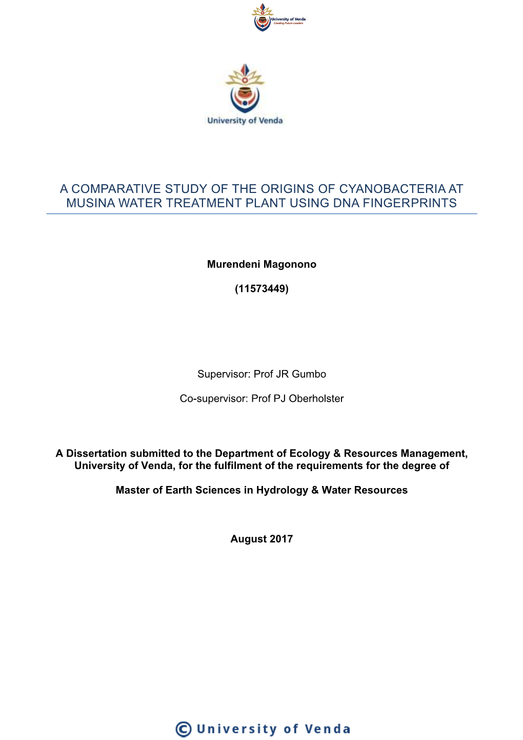 A Comparative Study of the Origins of Cyanobacteria at Musina Water Treatment Plant Using Dna Fingerprints