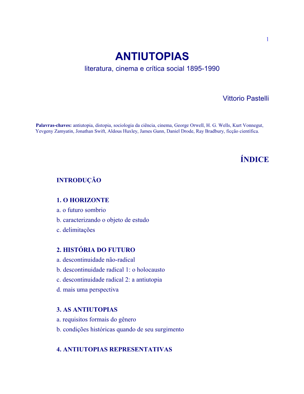 ANTIUTOPIAS Literatura, Cinema E Crítica Social 1895-1990