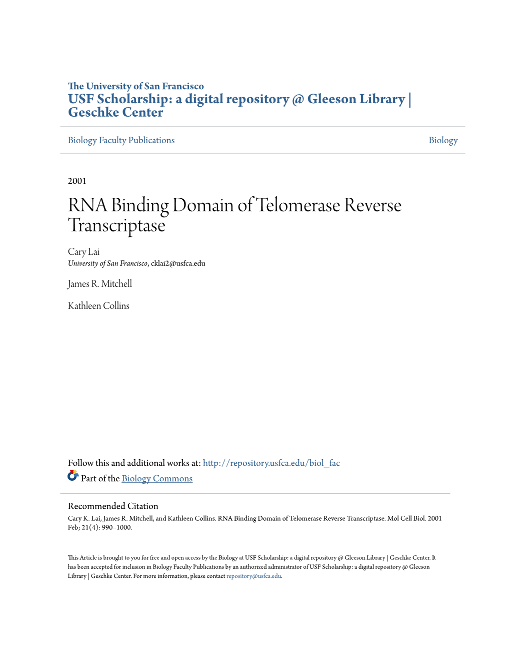 RNA Binding Domain of Telomerase Reverse Transcriptase Cary Lai University of San Francisco, Cklai2@Usfca.Edu