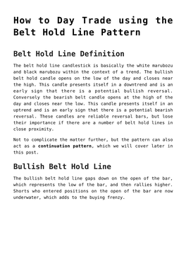 Bearish Belt Hold Line