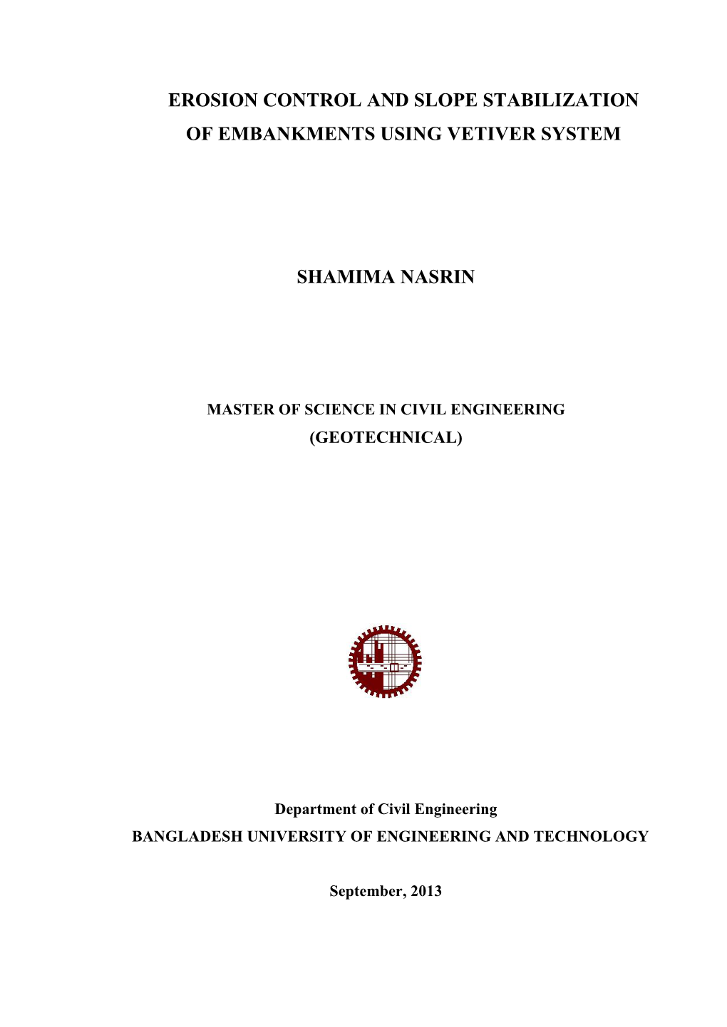 Erosion Control and Slope Stabilization of Embankments Using Vetiver System